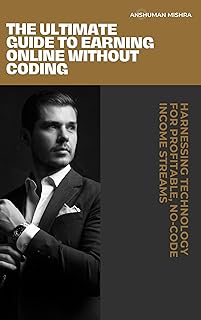 The Ultimate Guide to Earning Online Without Codin