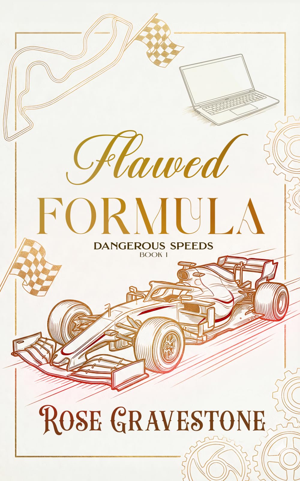 Flawed Formula: A Forced Proximity F1 Romance (Dangerous Speeds)