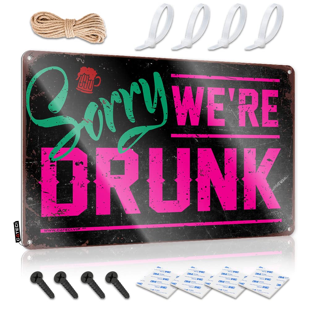 Metal Signs For Garage Man Cave Sorry We'Re Drunk Sign Boys Bedroom Accessories Tin Decor(30X40CM)