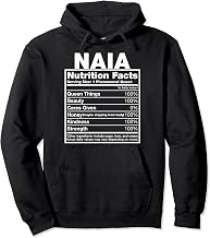 Naia Nutrition Facts T-Shirt Naia Name Birthday Shirt Pullover Hoodie
