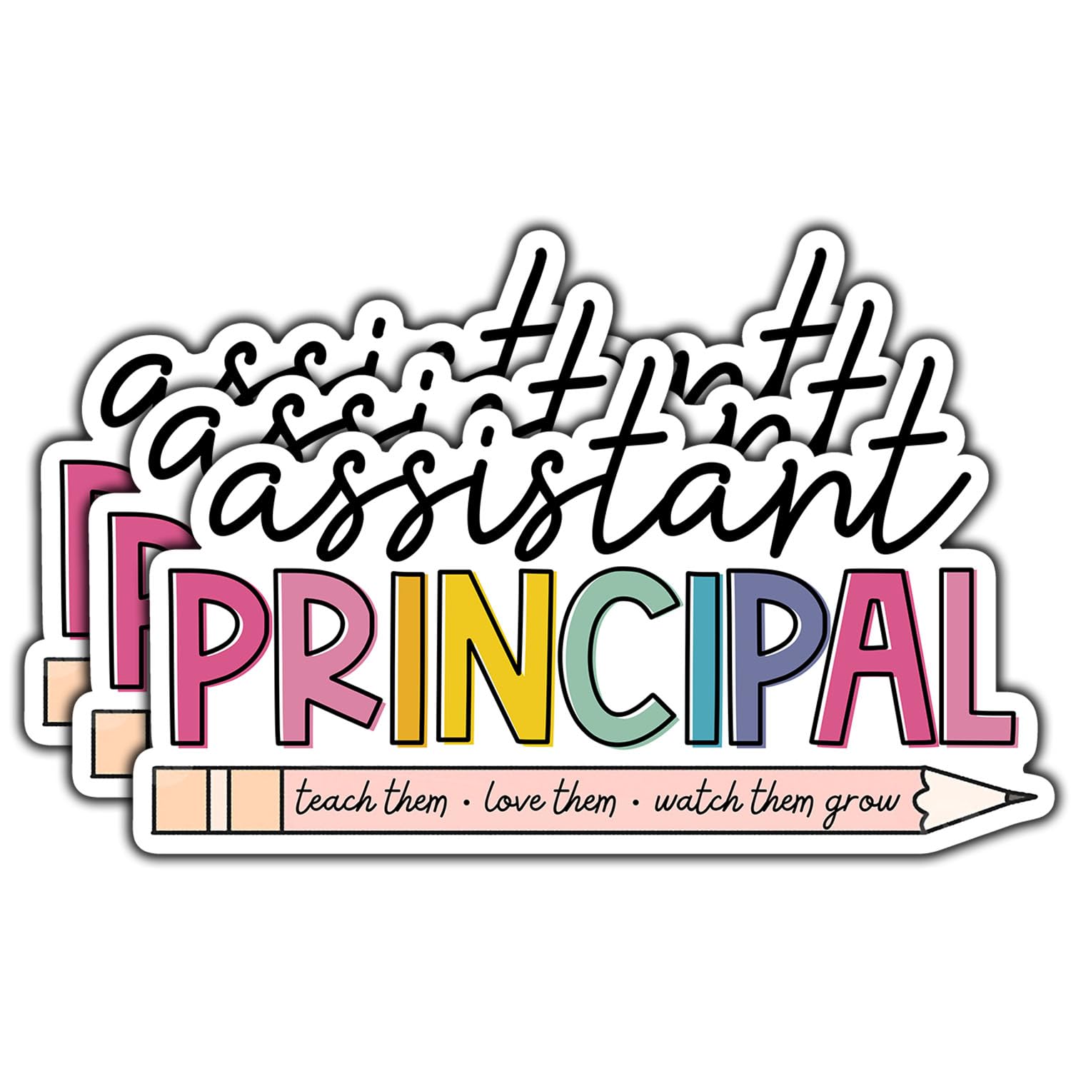 Photo 1 of (3Pcs) Assistant Principal Teach Them Love Them Watch Them Grow Sticker Funny Teacher Quote Decals Waterproof Vinyl Stickers for Books Laptops Phone Water Bottles Tumbler Cup Kindle 3 Inch