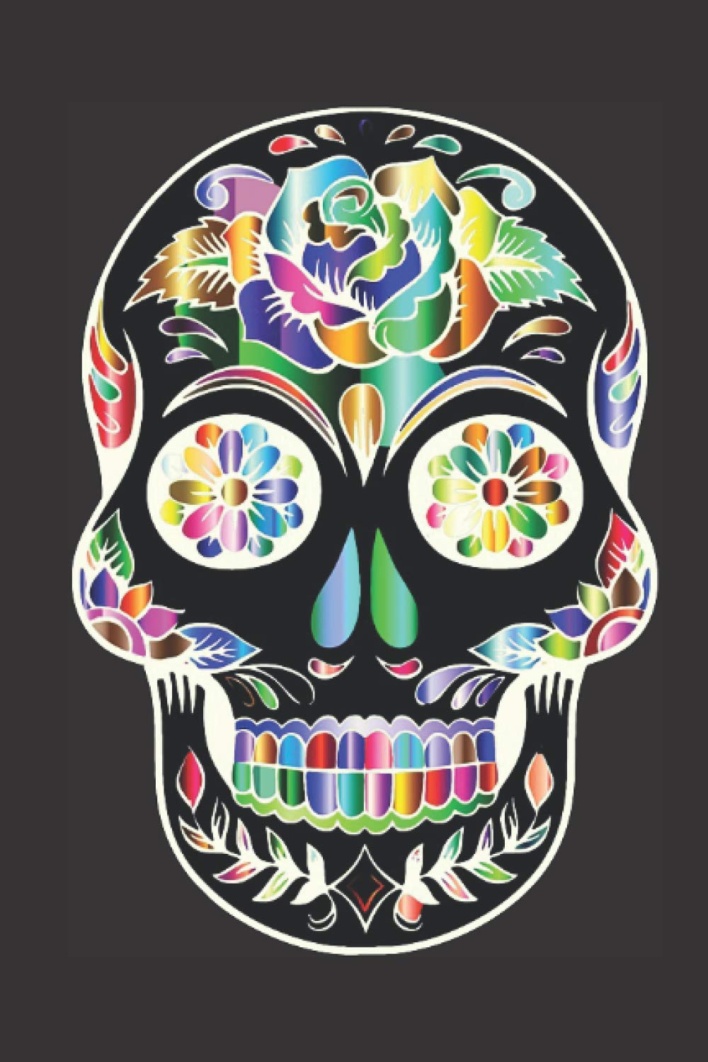 Sugar Skull Notebook: Lined Journal Diary colourful Sugar Skull Dia De Los Muertos Day Of The Dead