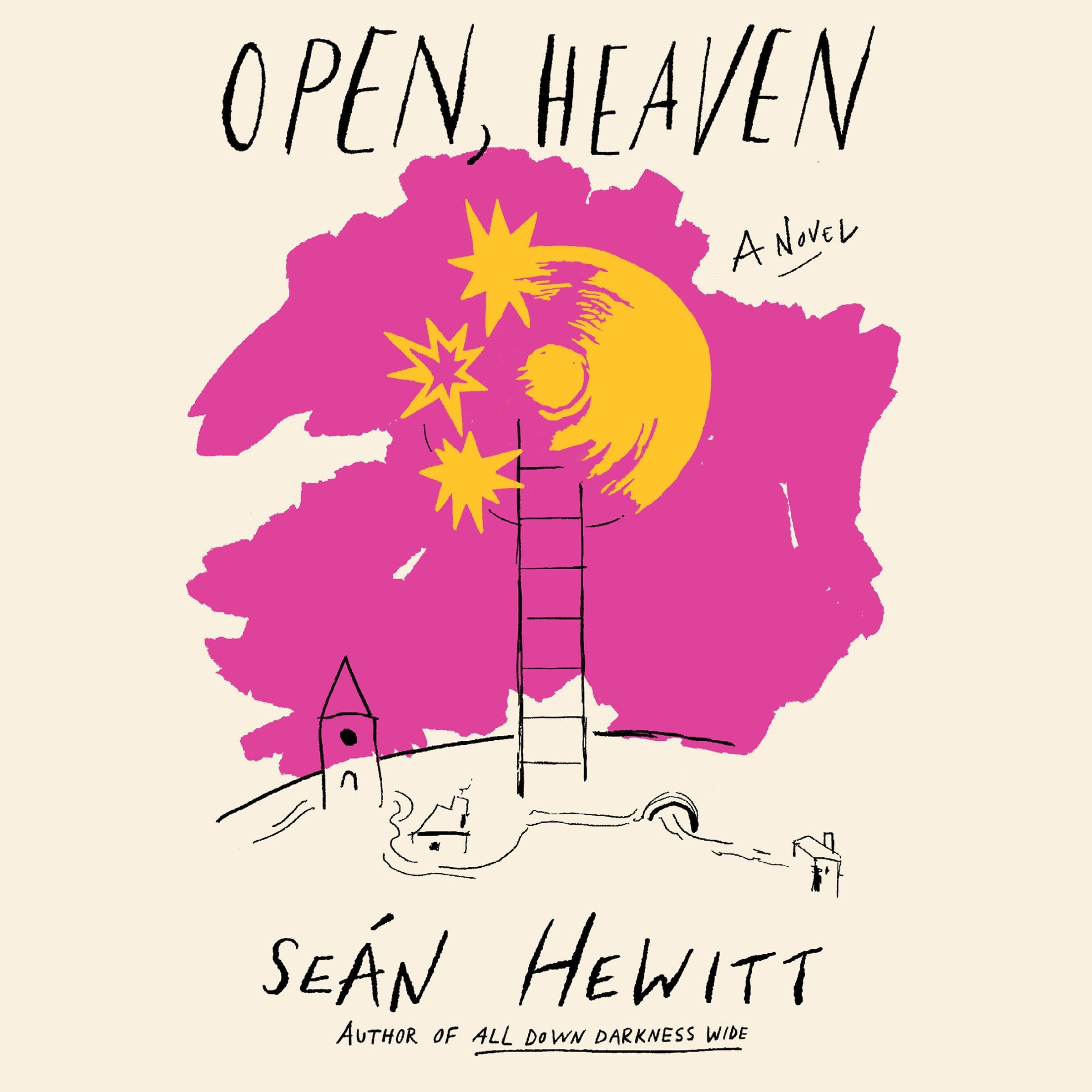 Open, Heaven: A Novel