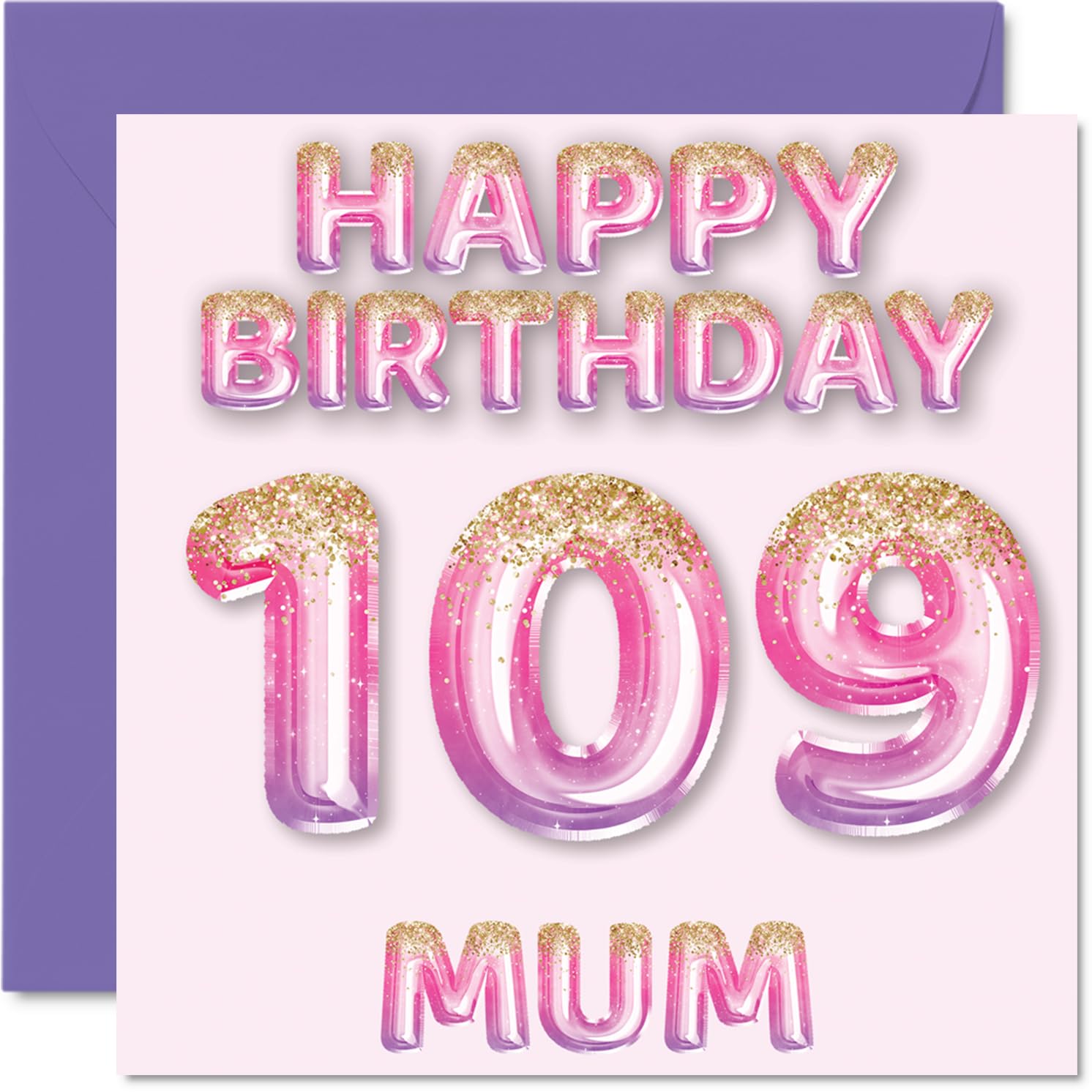 109th Birthday Card for Mum, Pink & Purple Glitter Balloons