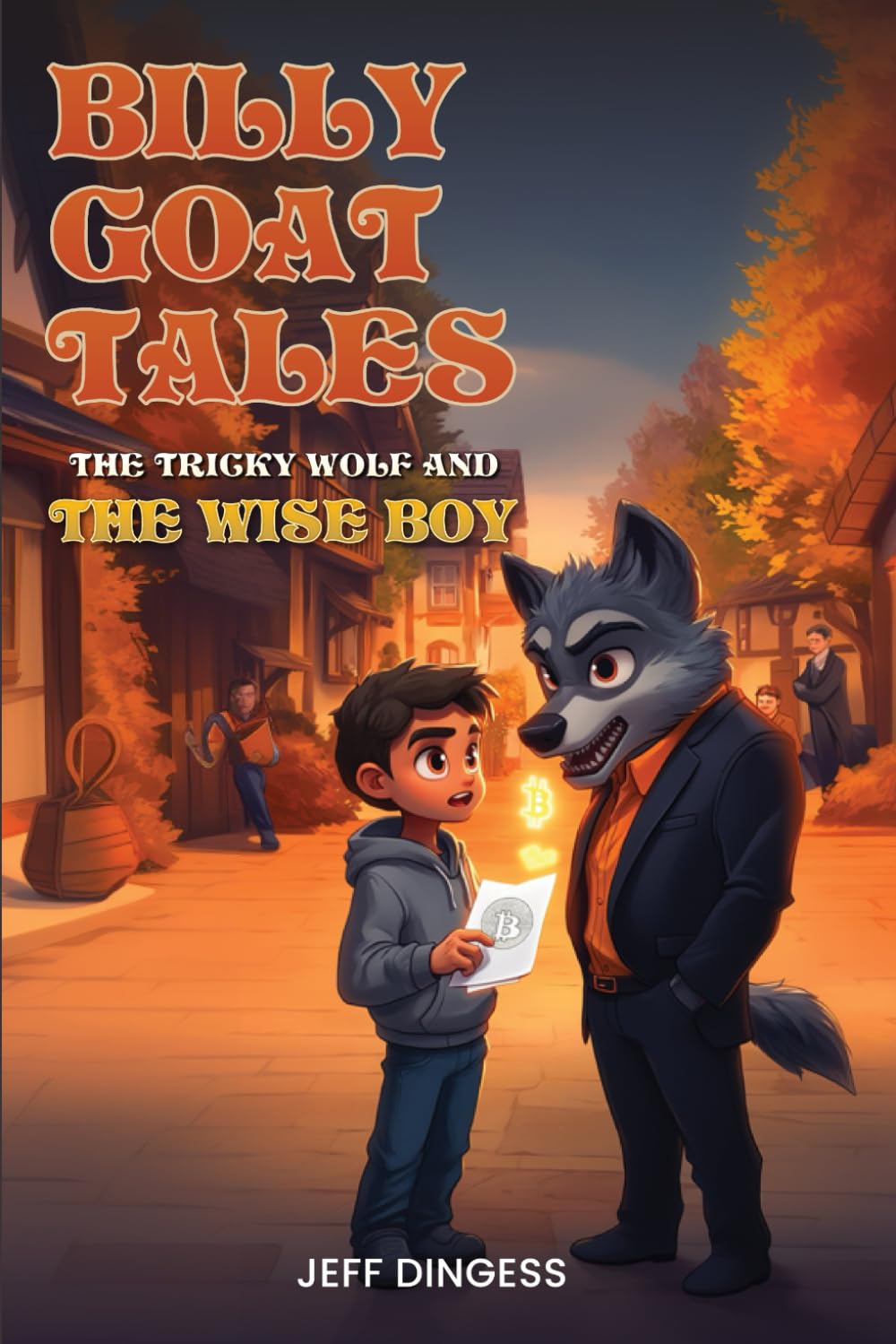 Billy Goat Tales: The Tricky Wolf and the Wise Boy