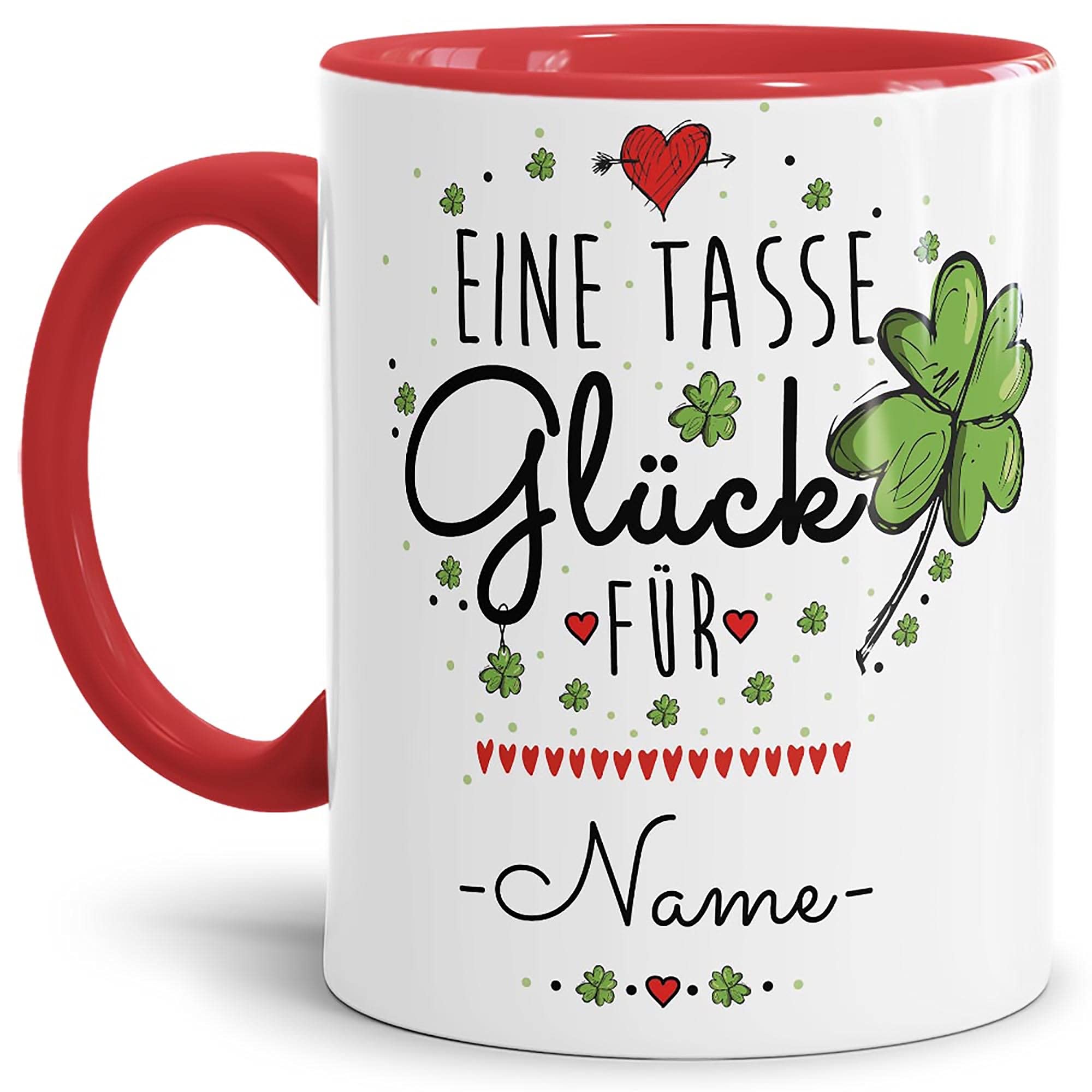 Tasse mit Spruch - eine Tasse Glück für - mit Wunschname von Wunschname - Geschenkidee für Freunde zum selbst Gestalten
