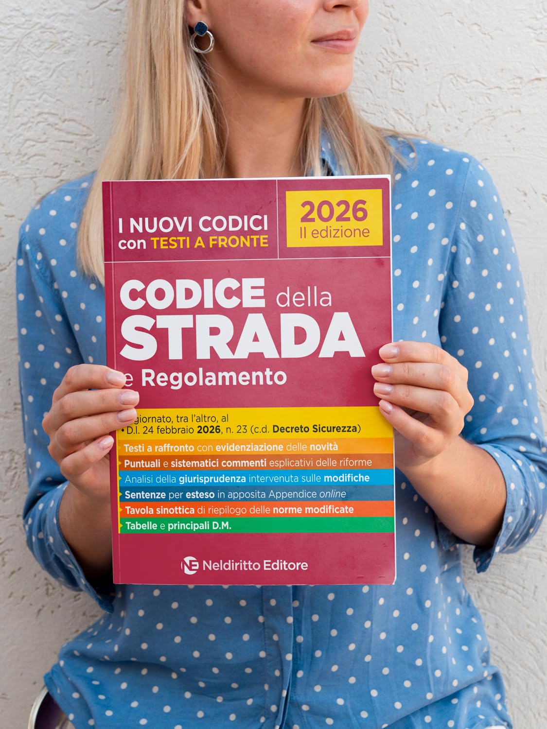 Codice della Strada e Regolamento 2026 con testi a fronte, aggiornato al Decreto Sicurezza