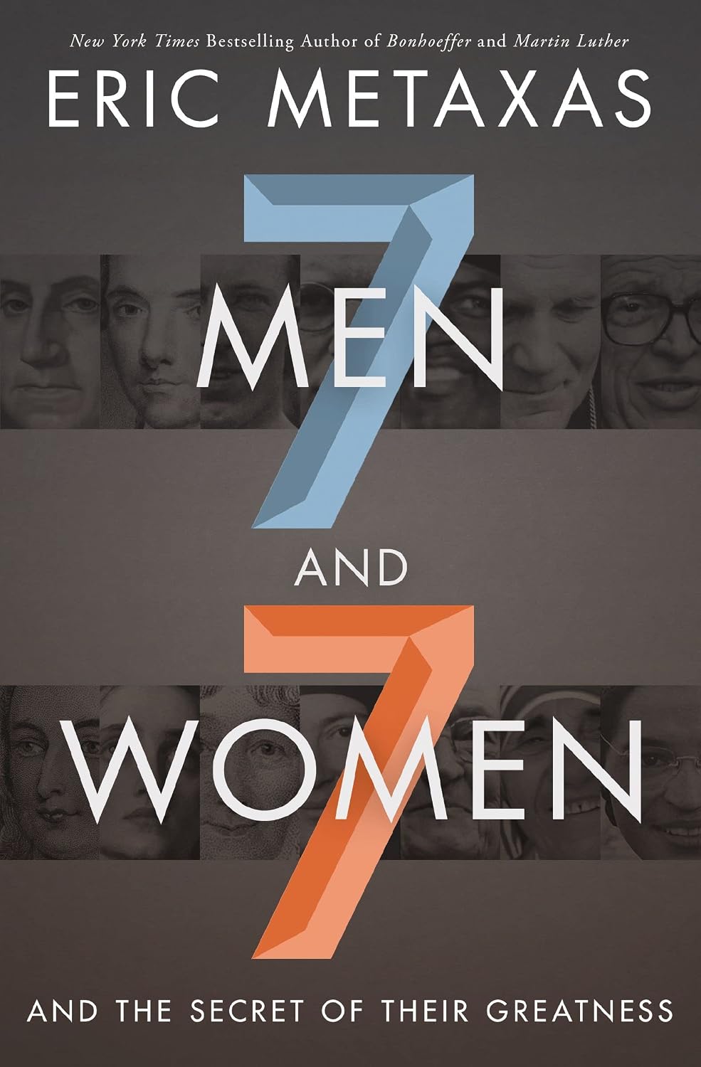 Seven Men and Seven Women: And the Secret of Their Greatness