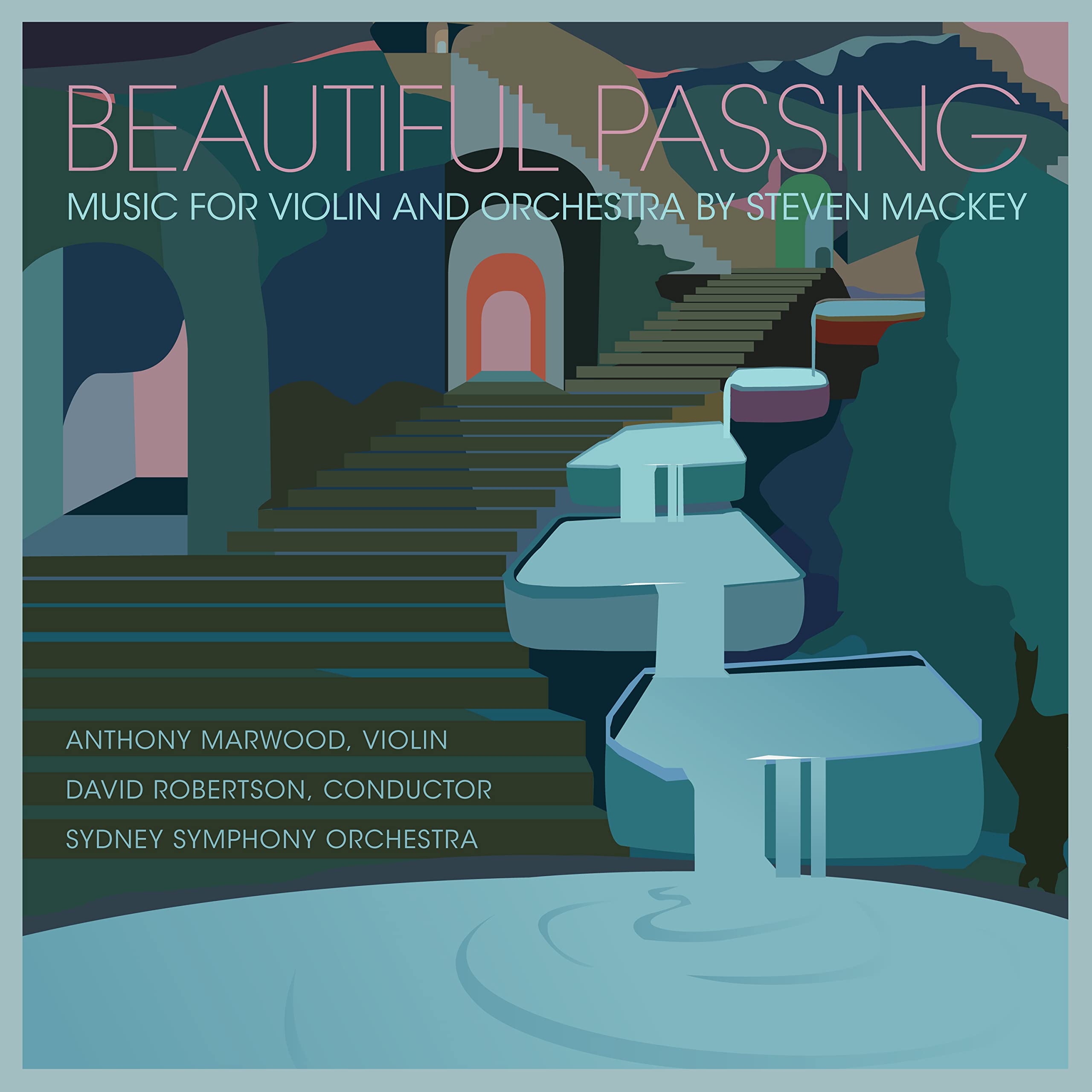 CC22 David Robertson, Sydney Symphony Orchestra and Anthony Marwood Beautiful