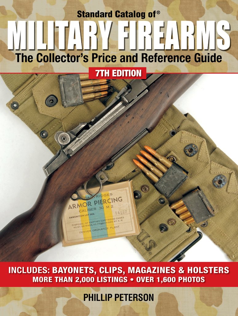 Standard Catalog of Military Firearms The Collector's