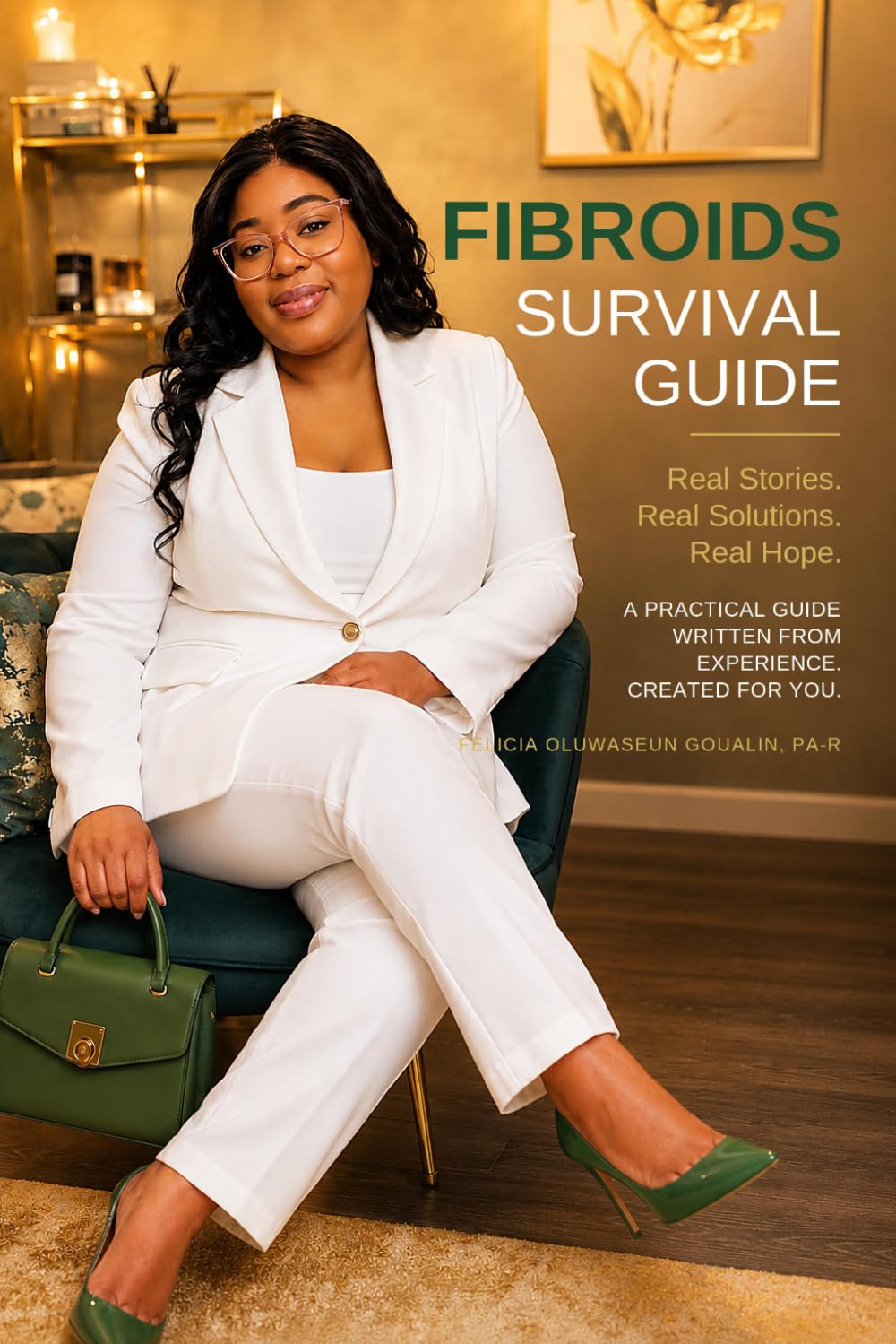 Fibroids Survival Guide: Understanding Heavy Bleeding, Getting Answers, and Reclaiming Your Life (Women's Health Survival Series)