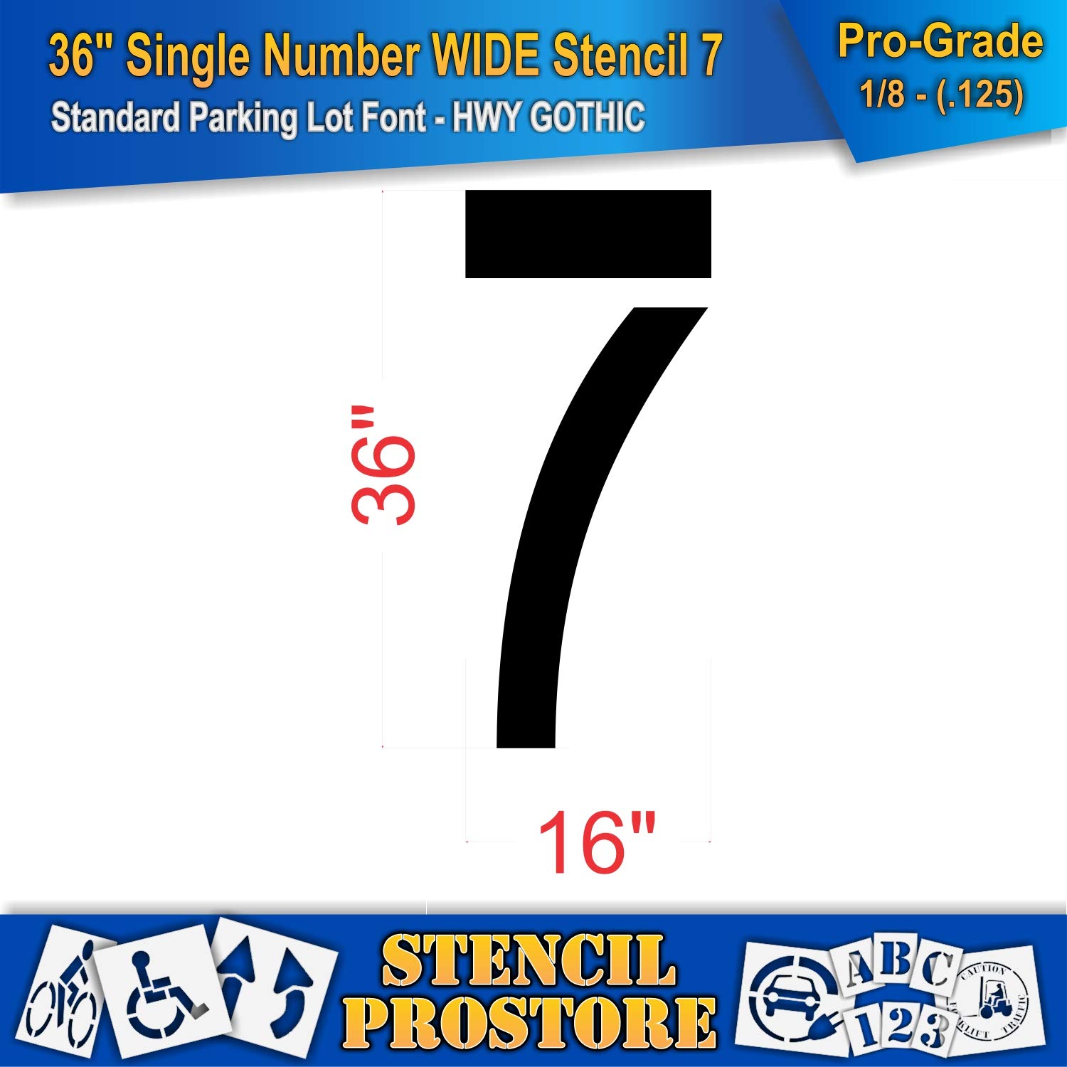 Pavement Stencils - 36 inch Single Number Stencil (Wide) - 7-36" x 16" x 1/8" (128 mil) - Pro-Grade