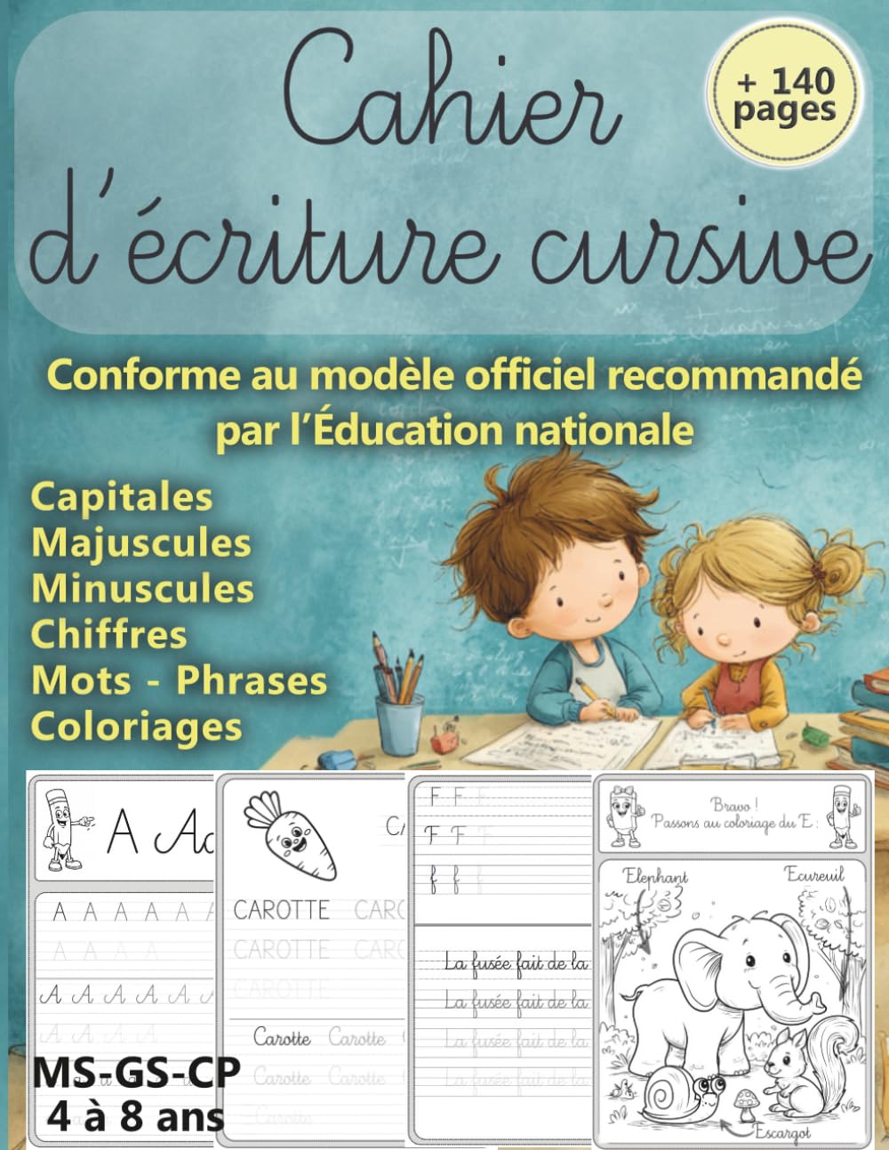 Cahier d'écriture cursive - Alphabet complet, mots, phrases, chiffres: Apprendre à écrire - maternelle - moyenne et grande section - primaire - ... nationale - 140 pages - cp gs ms ps