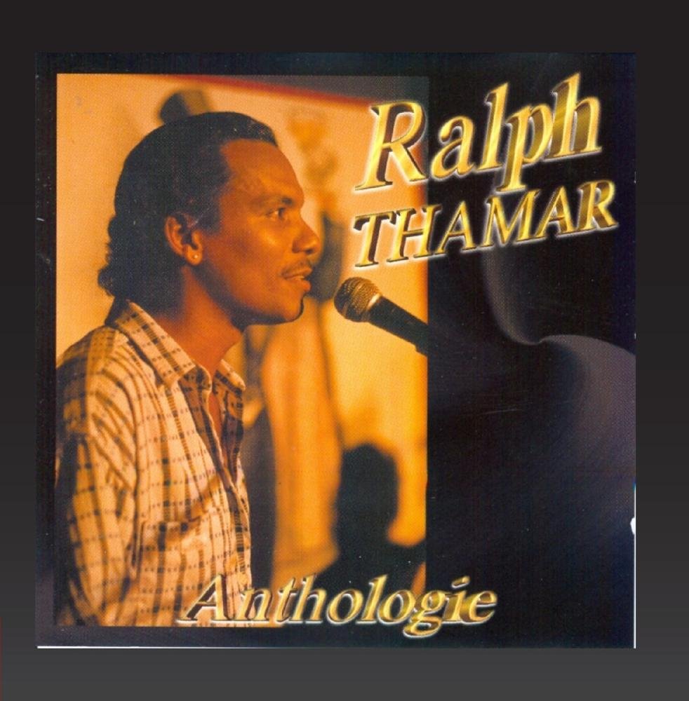 Anthologie [Audio CD] Ralph Thamar
