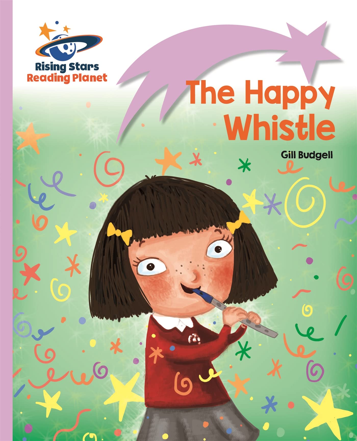 Reading Planet - The Happy Whistle - Lilac: Lift-off (Rising... - Budgell, Gill