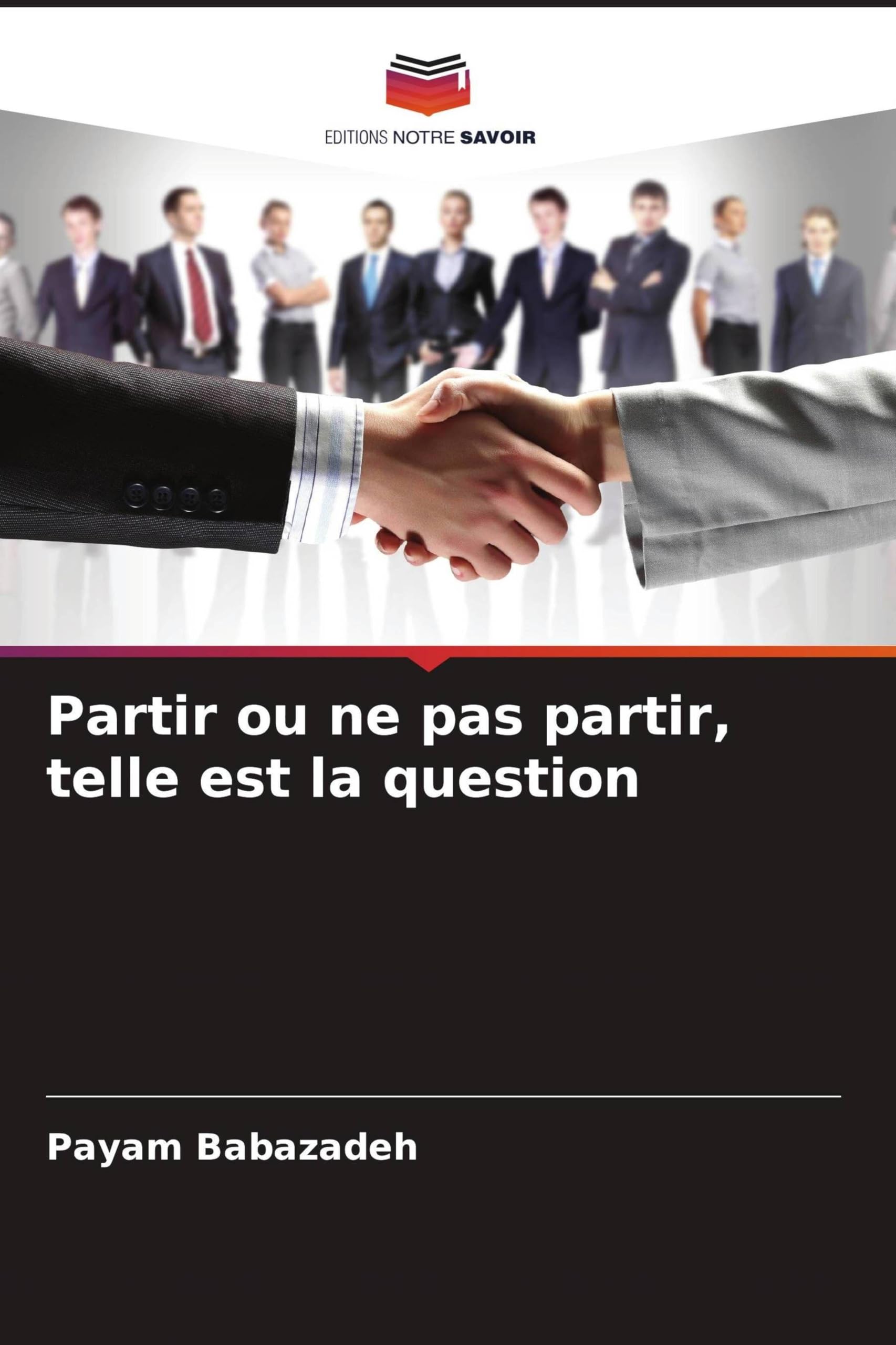Partir ou ne pas partir, telle est la question