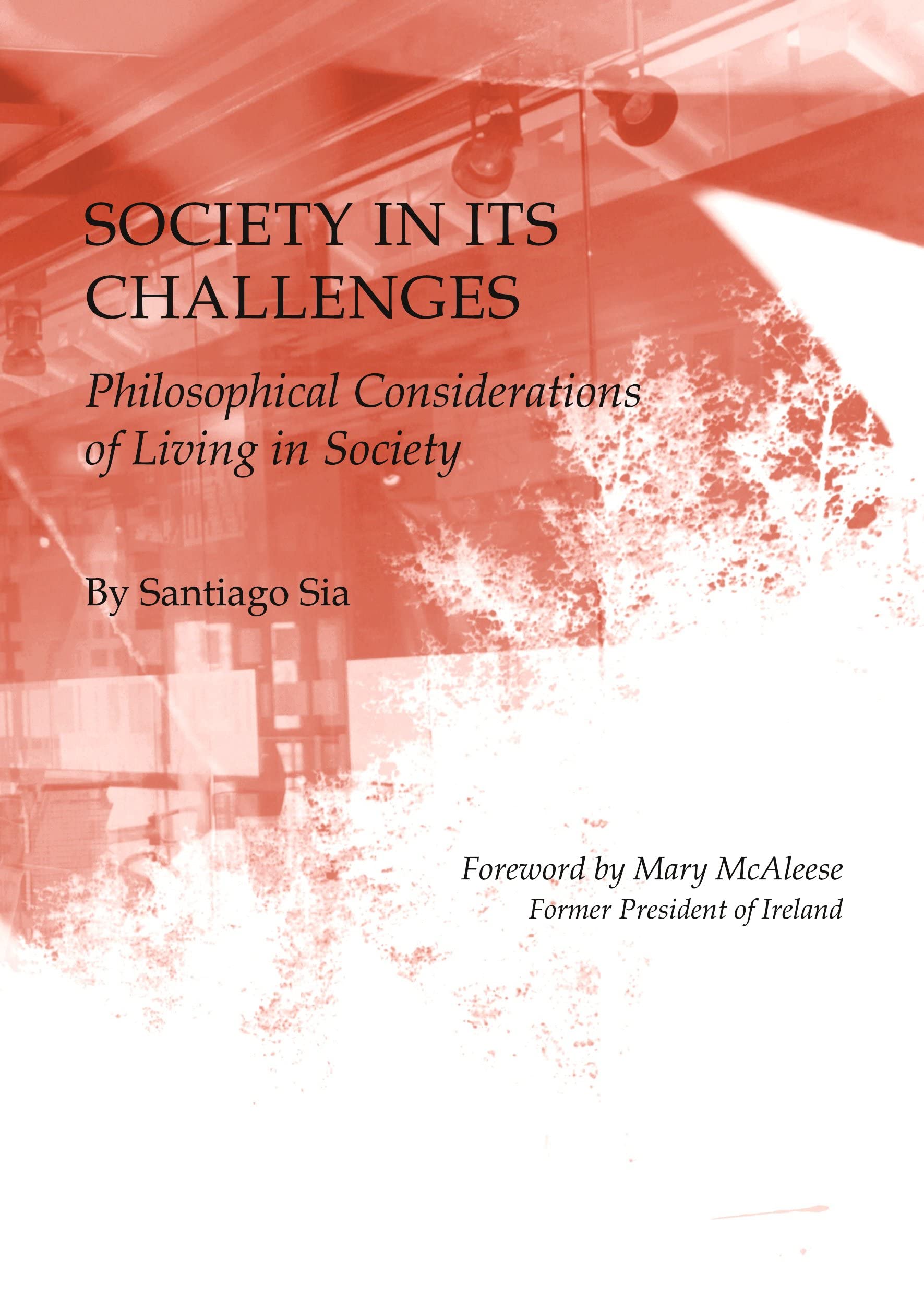 Buy Society in its Challenges: Philosophical Considerations of Living in Society — BookShops.in