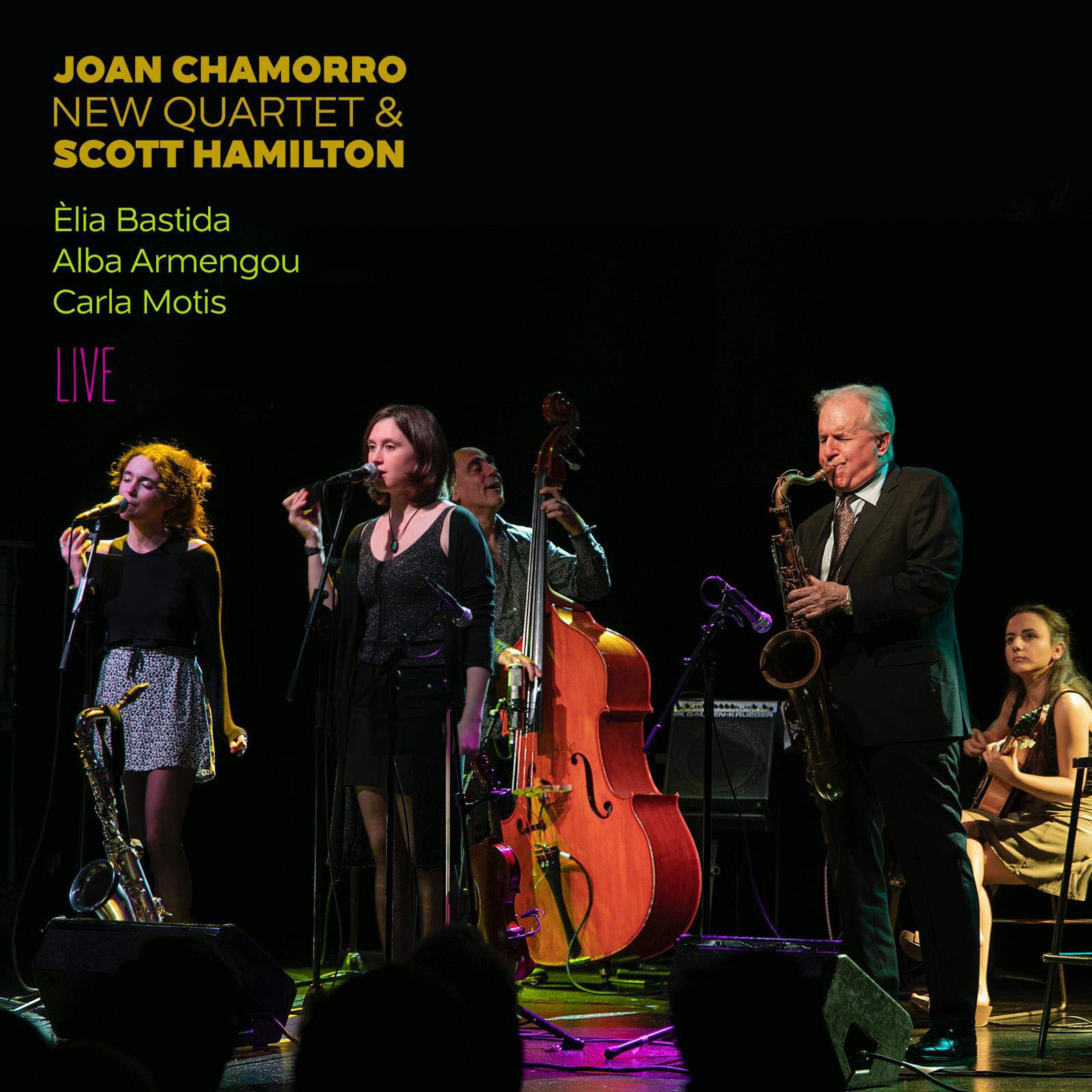 Joan Chamorro & New Quartet, Scott Hamilton - Live