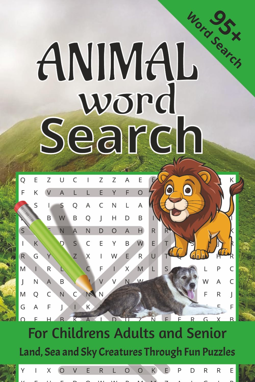 Animal Word Search: Explore Land, Sea and Sky Creatures Through Fun Puzzles, 95+ Challenges