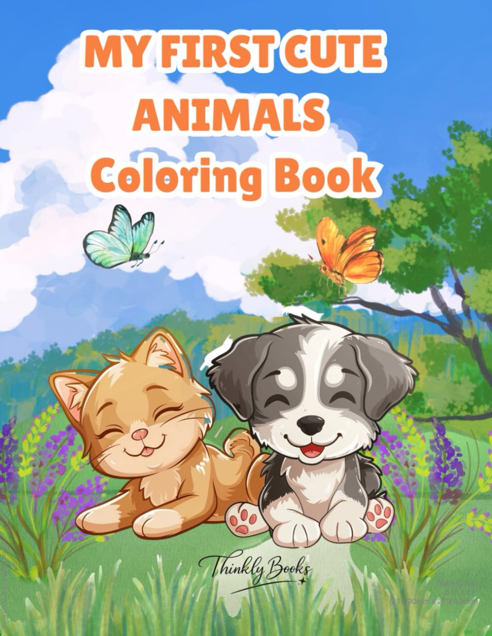 My First Cute Animals Coloring Book: Big & Easy Coloring Pages for Toddlers and Preschool Kids Ages 3–6