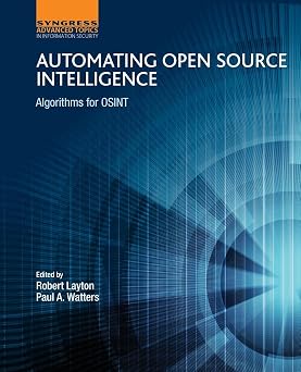 Automating Open Source Intelligence Algorithms for OSINT Computer Science Reviews and Trends
