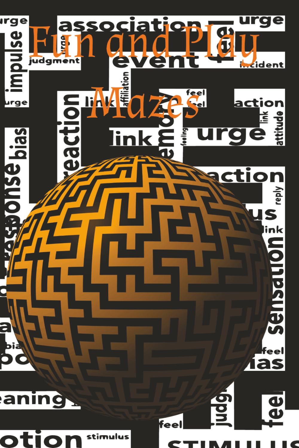 play and fun mazes: Challenging and fun maze puzzles,100 puzzles with solutions