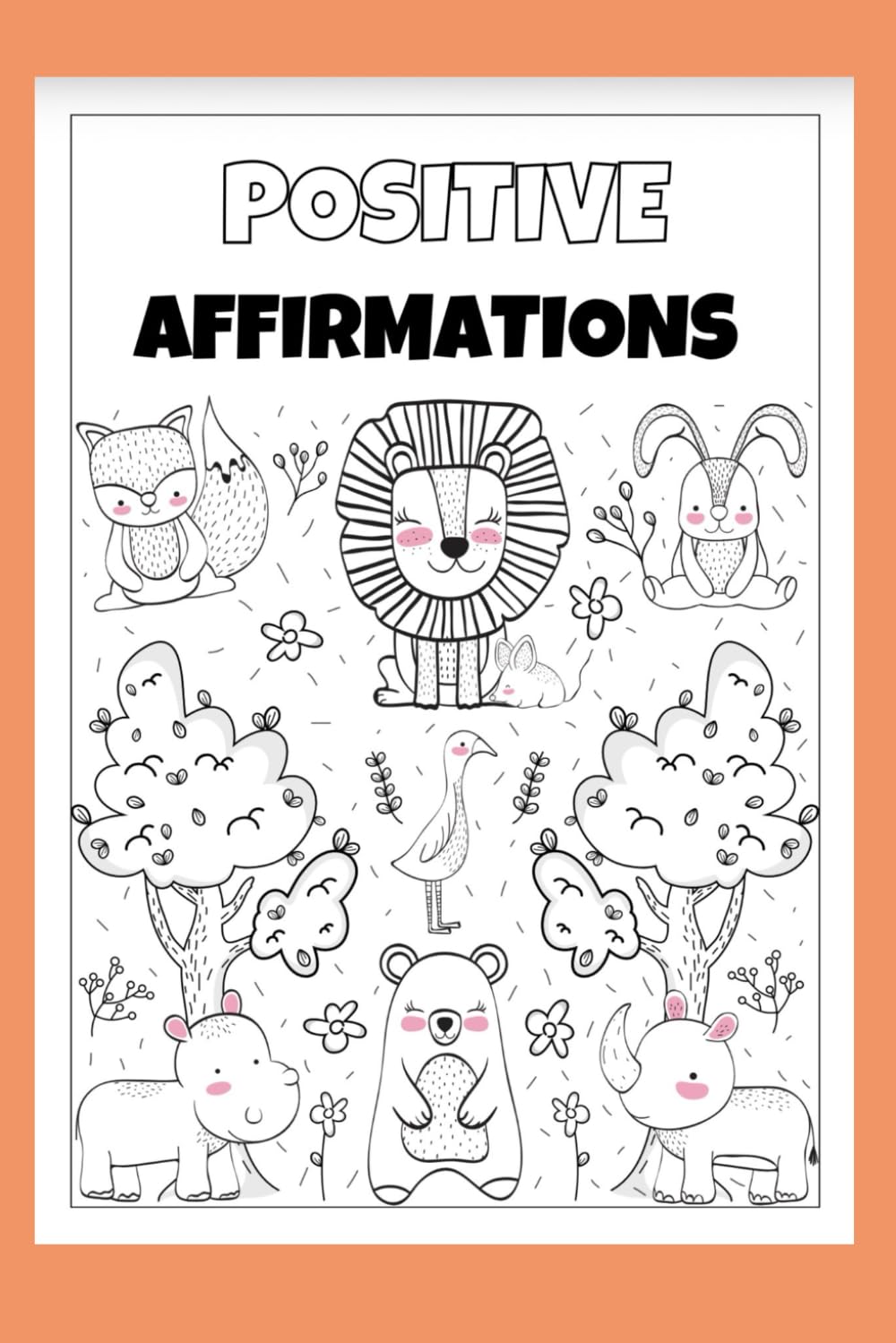 Wild Animals Positive Affirmations Coloring Book