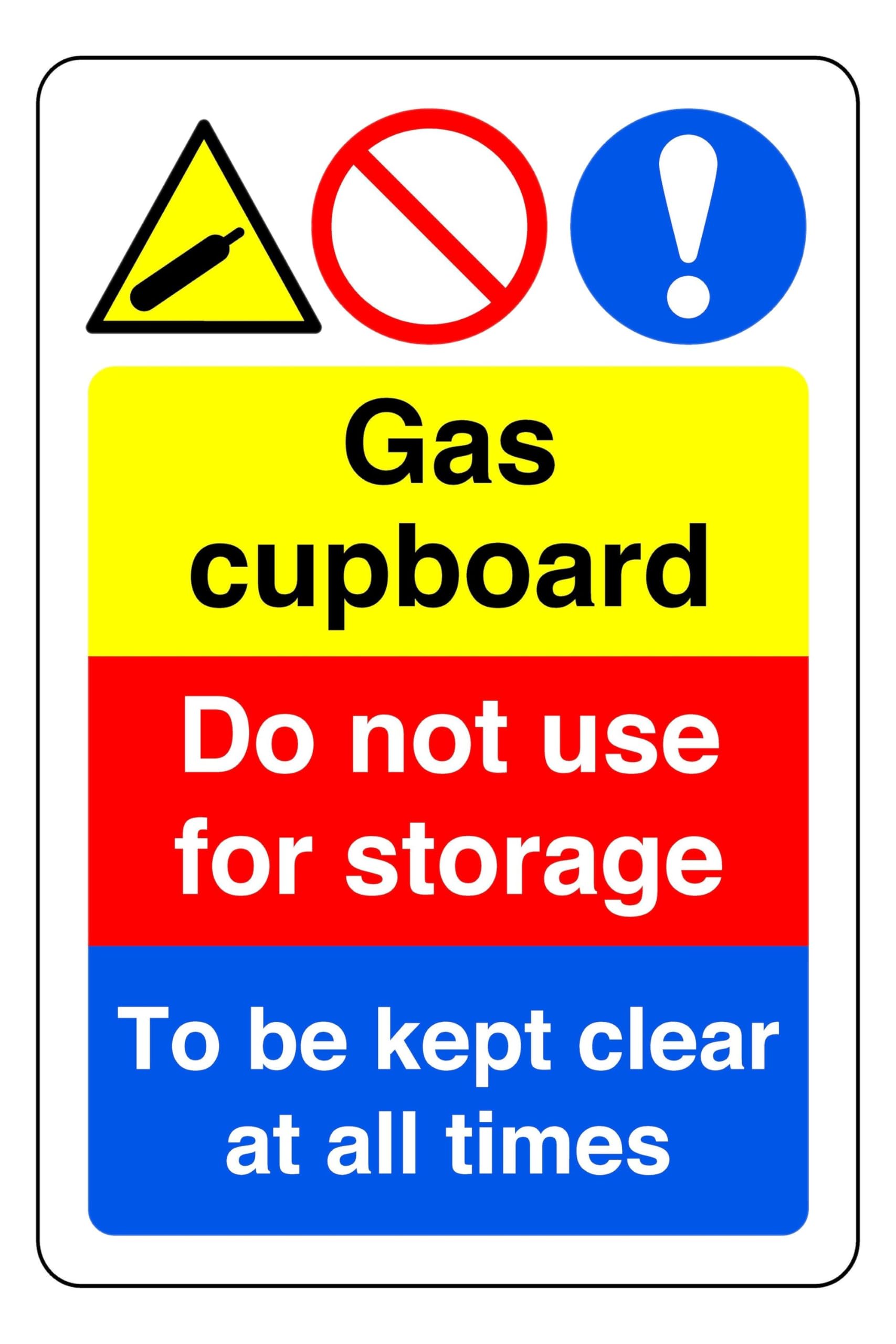 Gas Cupboard Do Not Use For Storage To Be Kept Clear At All Times - safety sign - High tack self-adhesive sticker (300mm x 200mm) Viewing Distance within 7m.