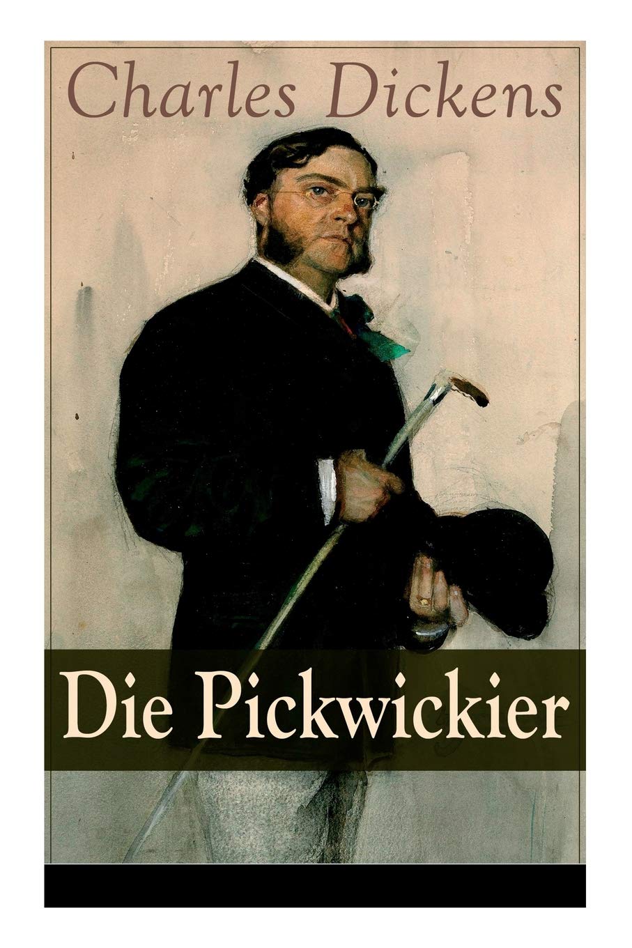 Die Pickwickier: Absurde Forschungsreise durch England: Die Abenteuer des weltfremden Mr. Pickwick (German Edition)