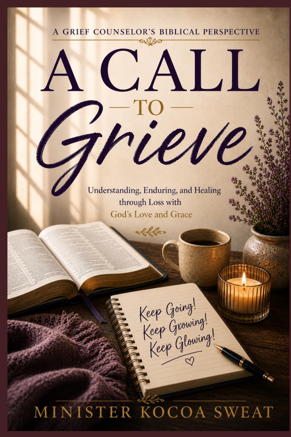 A Call To Grieve