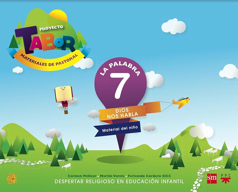 Portada de La Palabra. Dios nos Habla. Proyecto Tabor 7 Educacion Infantil Ed 201
