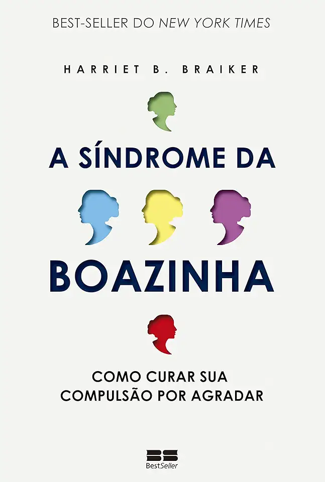 A síndrome da boazinha: Como curar sua compulsão por agradar