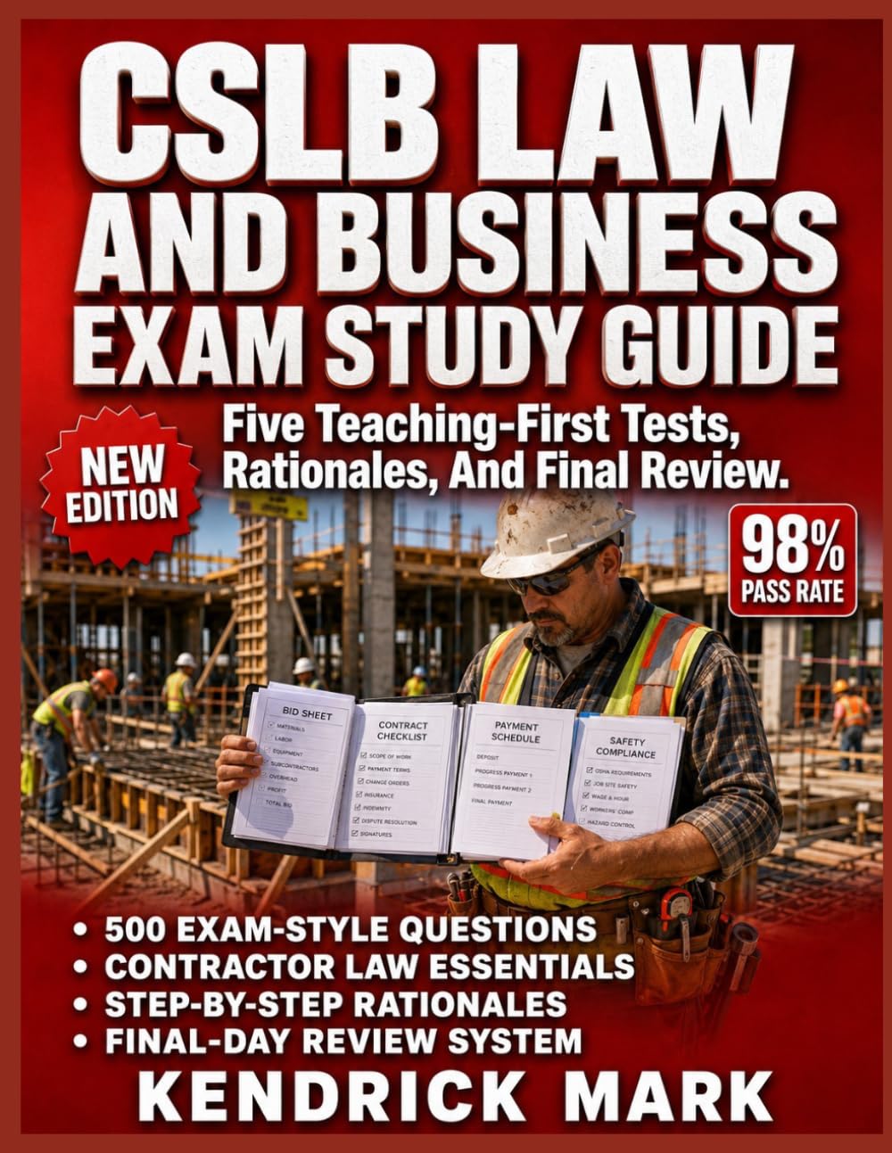 CSLB LAW AND BUSINESS EXAM STUDY GUIDE: Five Teaching-First Tests, Rationales, And Final Review
