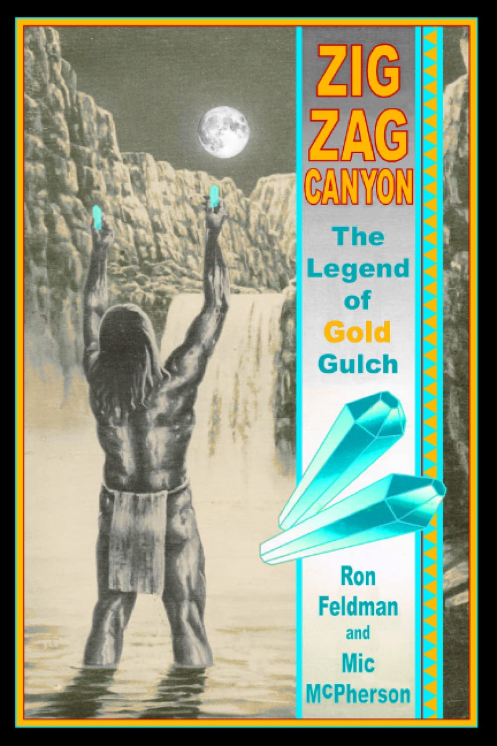Zigzag Canyon: The Legend Of Gold Gulch