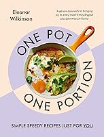 One Pot, One Portion: Simple, speedy recipes, just for you: The Sunday Times bestseller