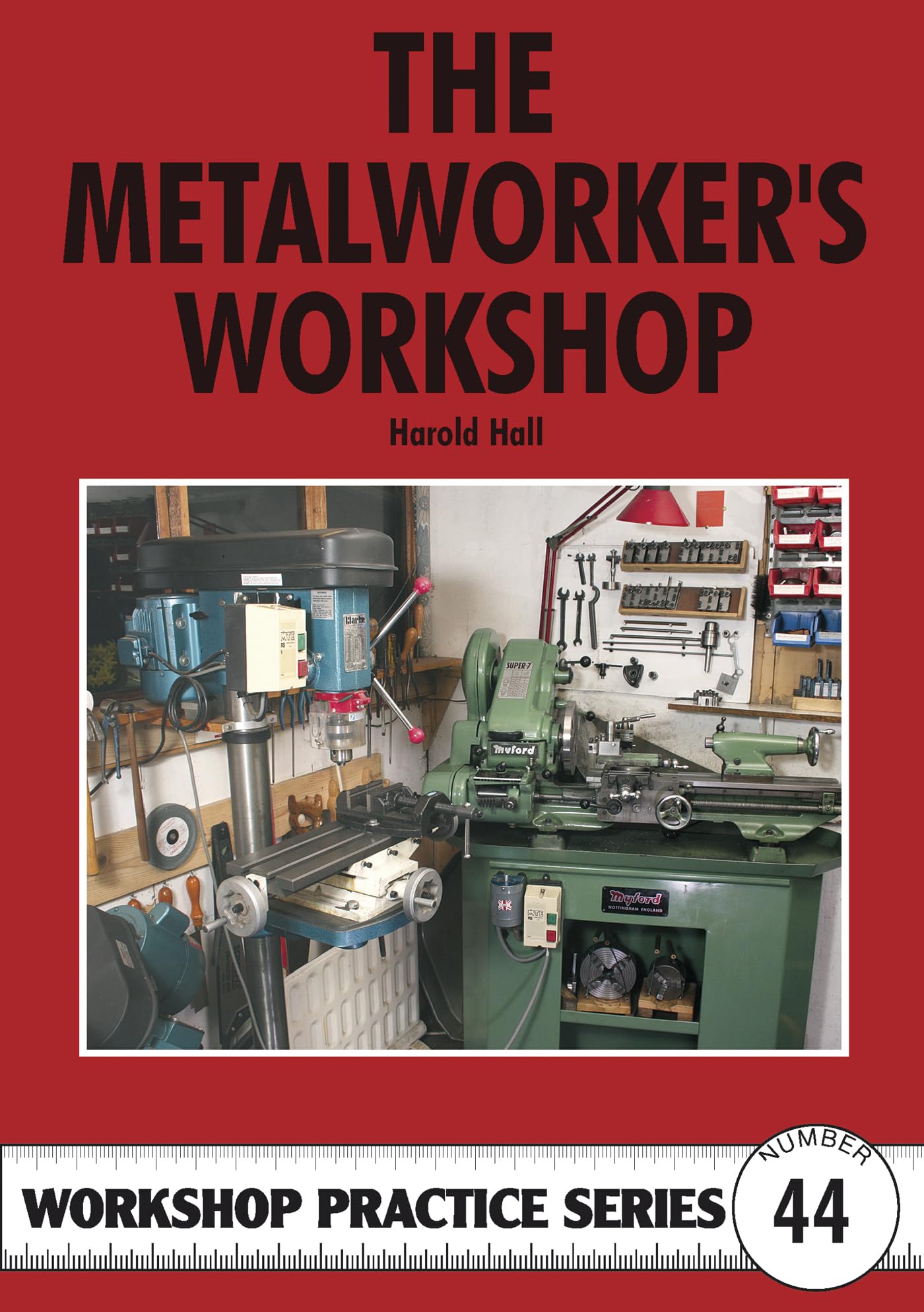 The Metalworker's Workshop (Workshop Practice Series) Paperback – January 1, 2010