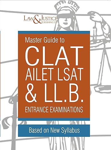 Master Guide to CLAT AIELT LSAT &amp; LLB Entrance Examinations