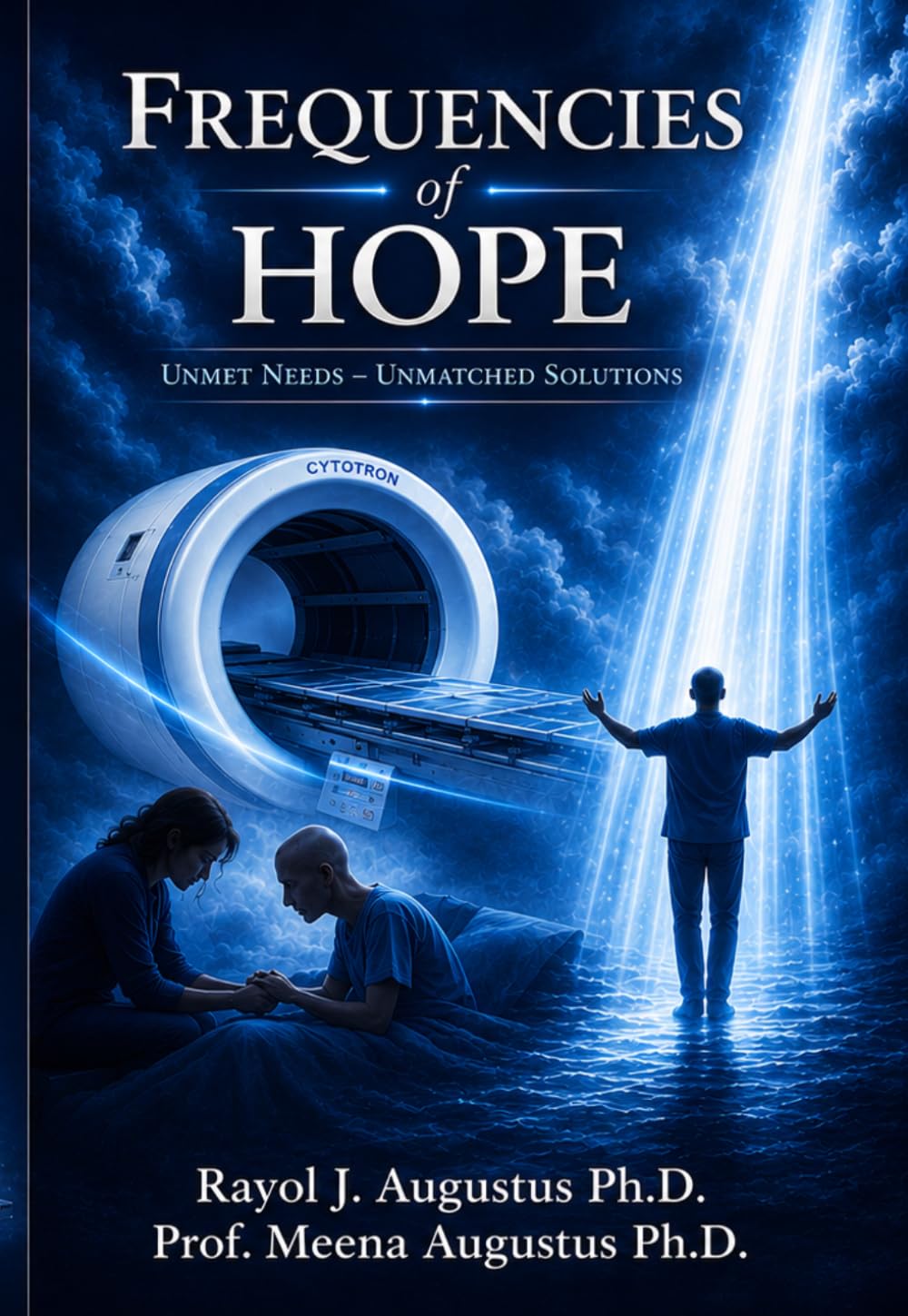 Frequencies of Hope: Unmet Needs - Unmatched Solutions
