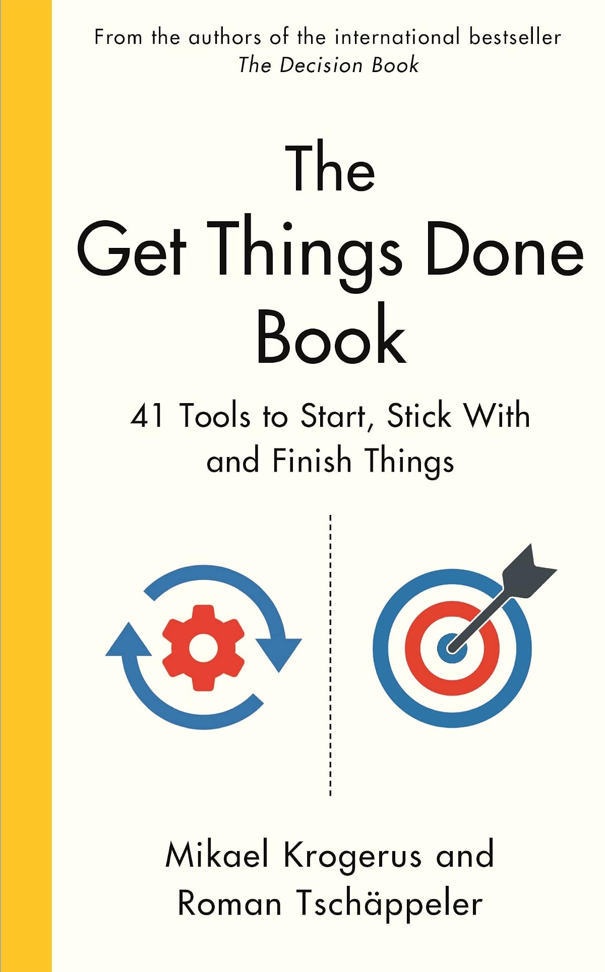 The Get Things Done Book (New Edition)