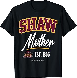 Shaw University - SHAW HBCU Mother T-Shirt