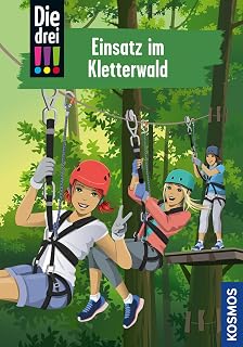 Die drei !!!, 107, Einsatz im Kletterwald (107)