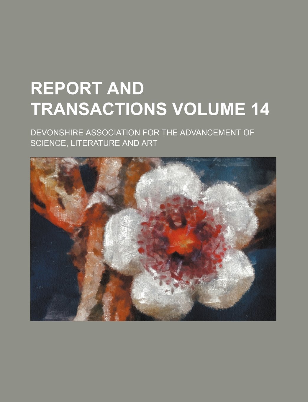 Report and Transactions Volume 14