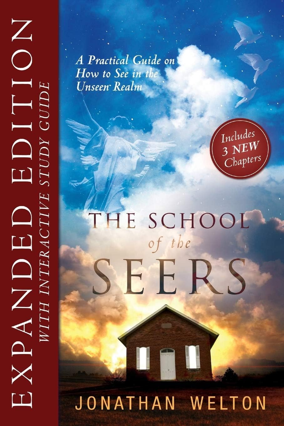 The School of Seers: A Practical Guide on How to See in the Unseen Realm