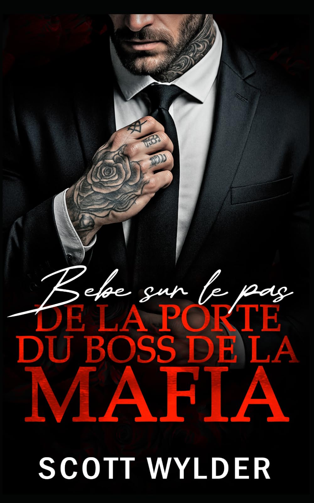 Bébé sur le pas de la porte du boss de la mafia: Une Romance Bébé sur le Seuil Proximité Forcée (Romance Mafia Sombre)