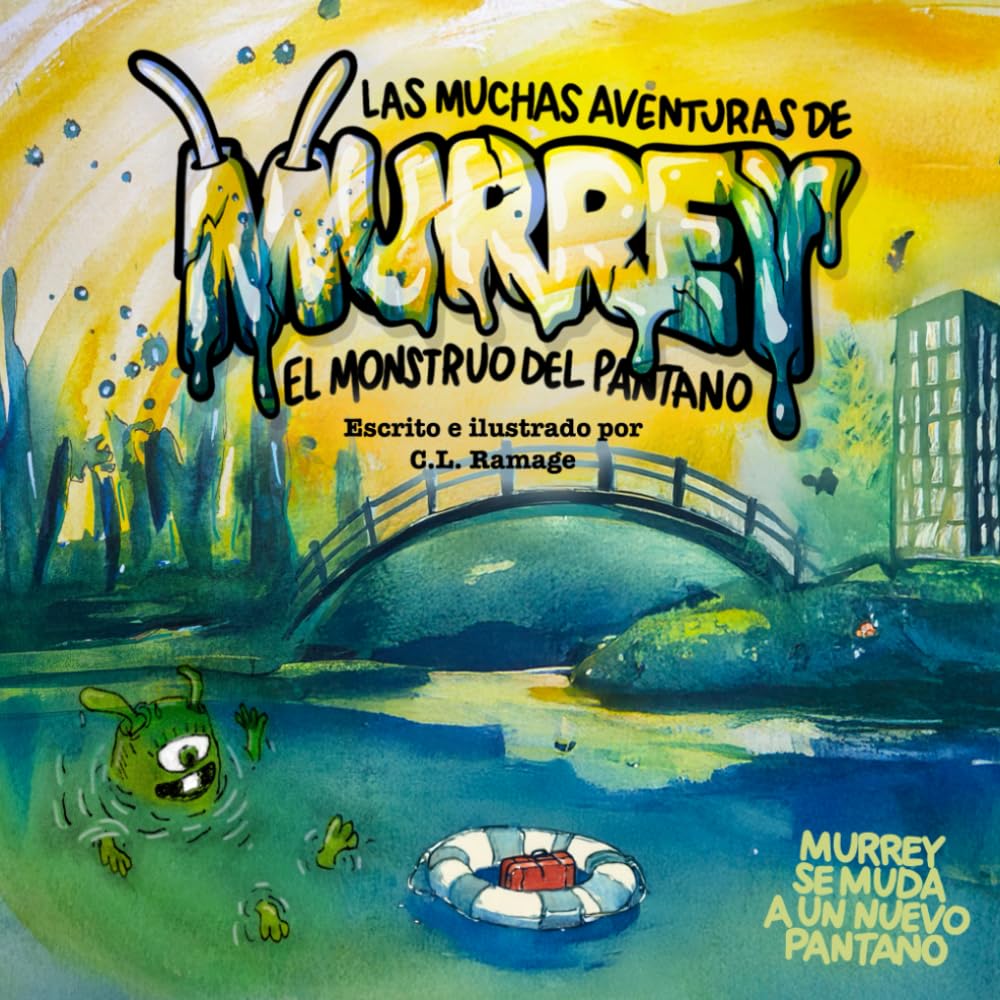 Las Muchas Aventuras de Murrey el Monstruo del Pantano: Murrey se muda a un nuevo pantano