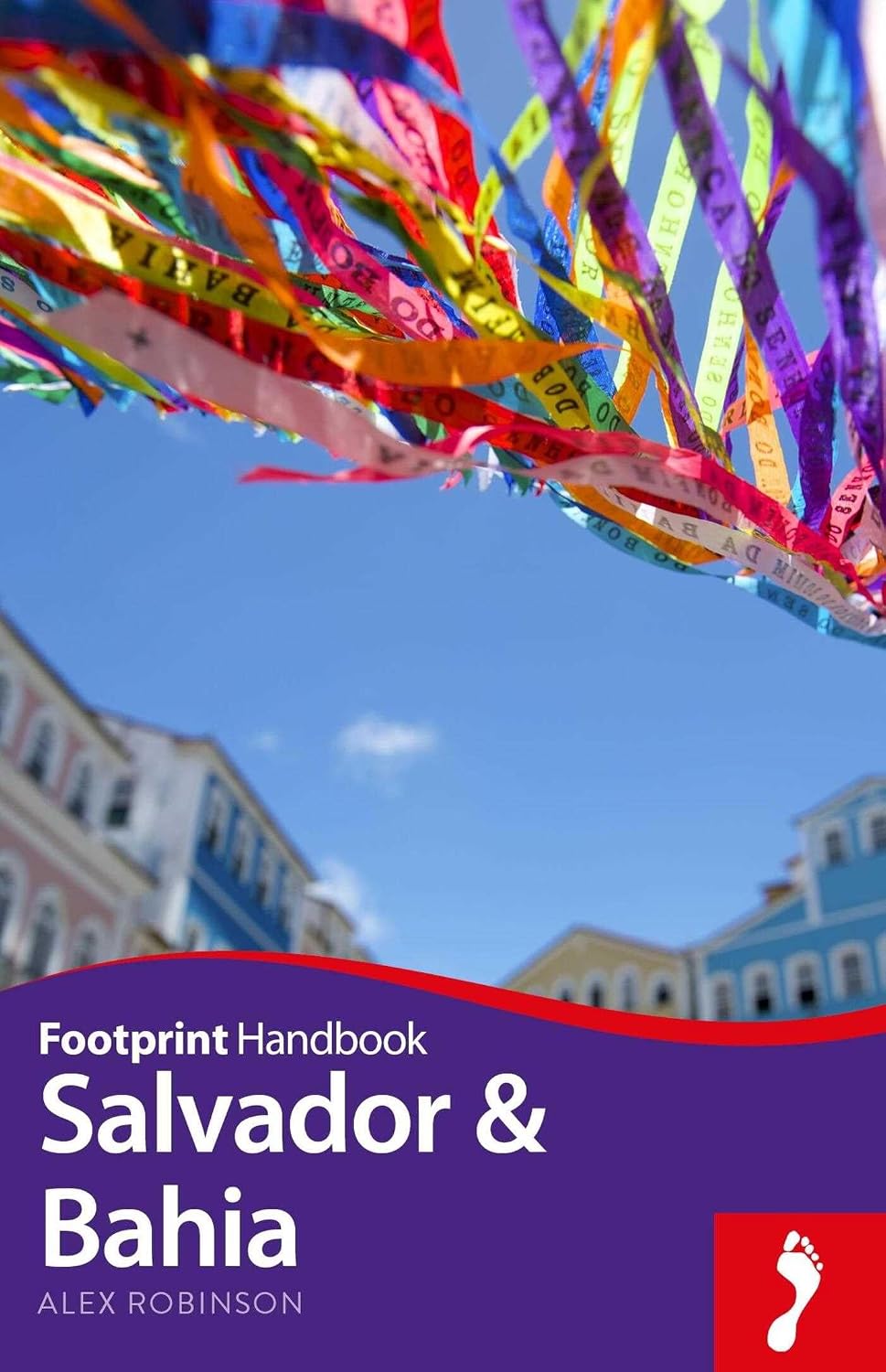 Salvador & Bahia Handbook (Footprint - Handbooks)