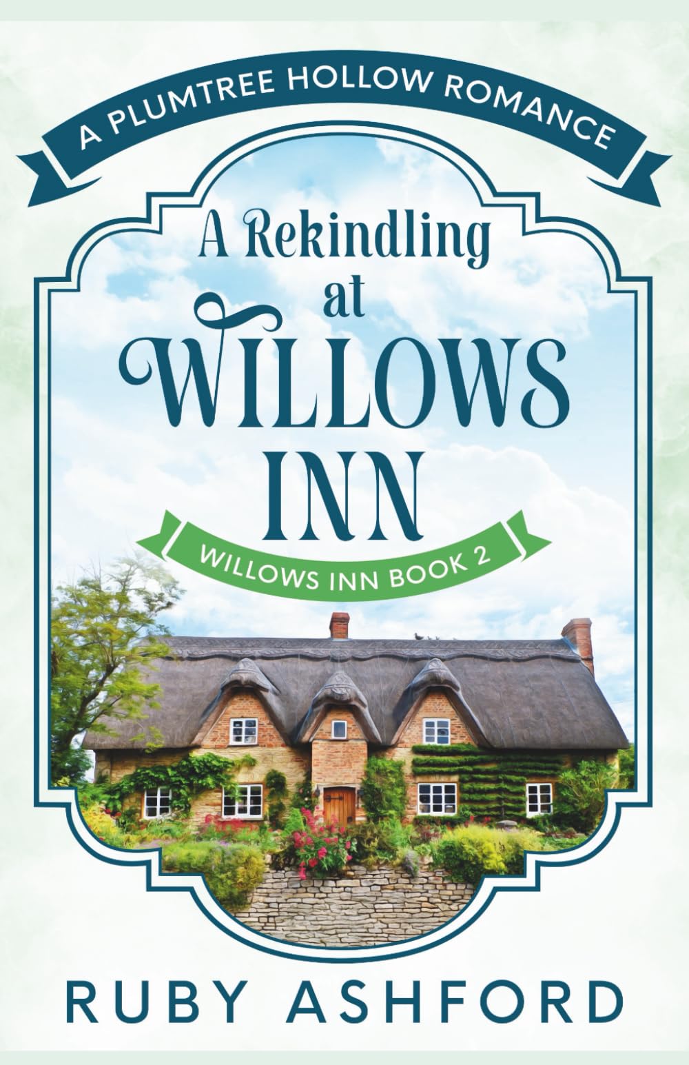 A Rekindling at Willows Inn (Plumtree Hollow Romance)