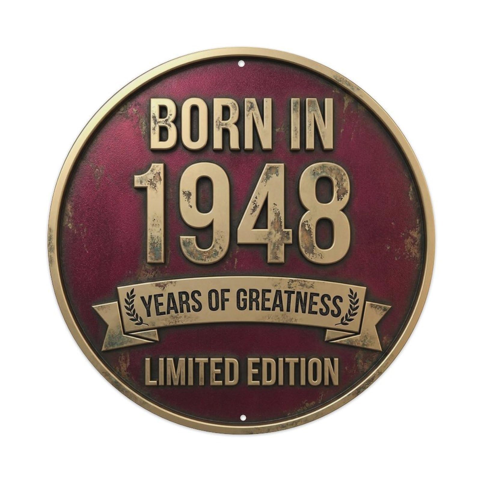 Metal Tin Sign Born In 1948 Years Of Greatness Year-Themed Birthday Gift