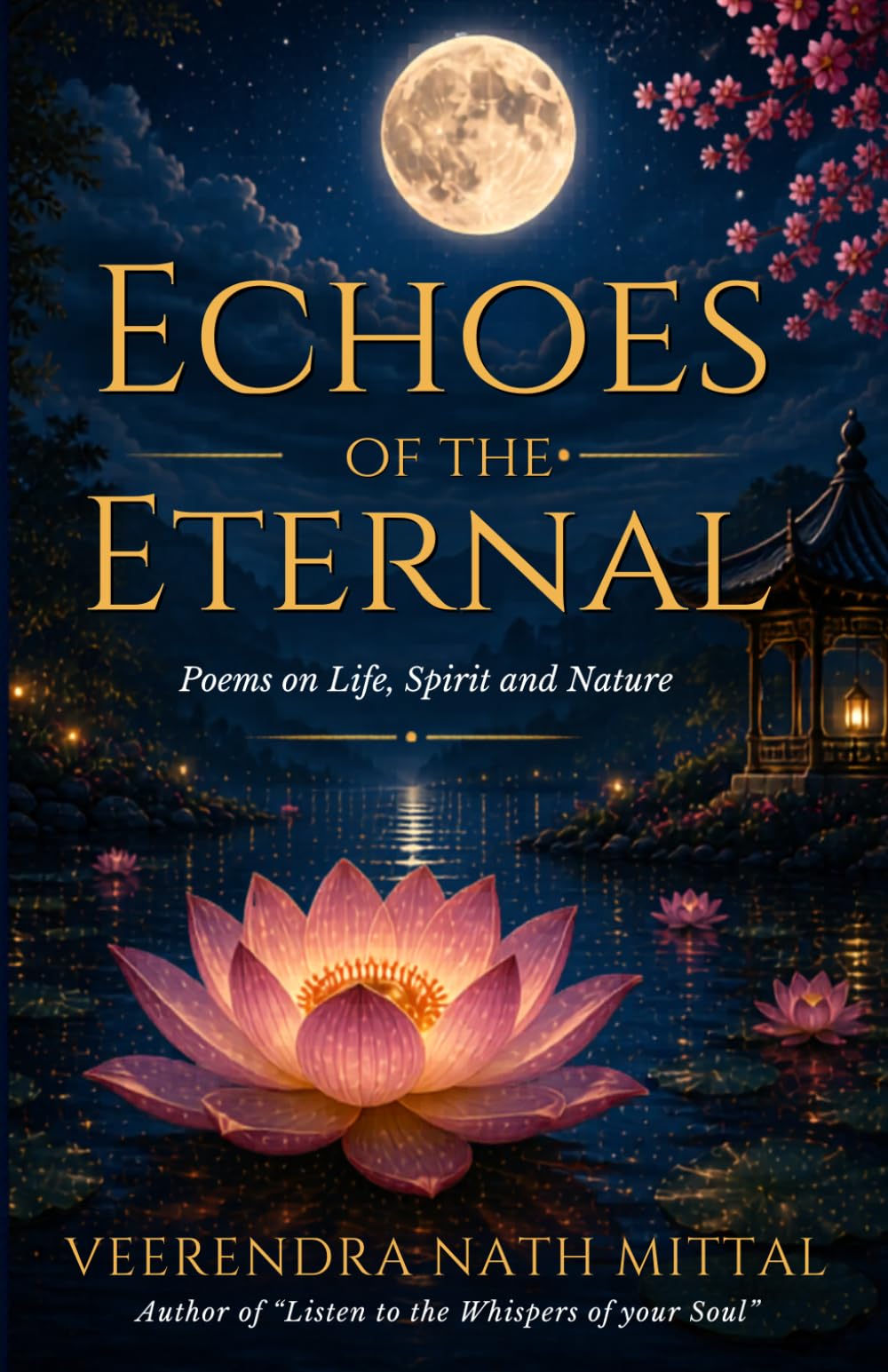 ECHOES OF THE ETERNAL: Poems on Life, Spirit and Nature