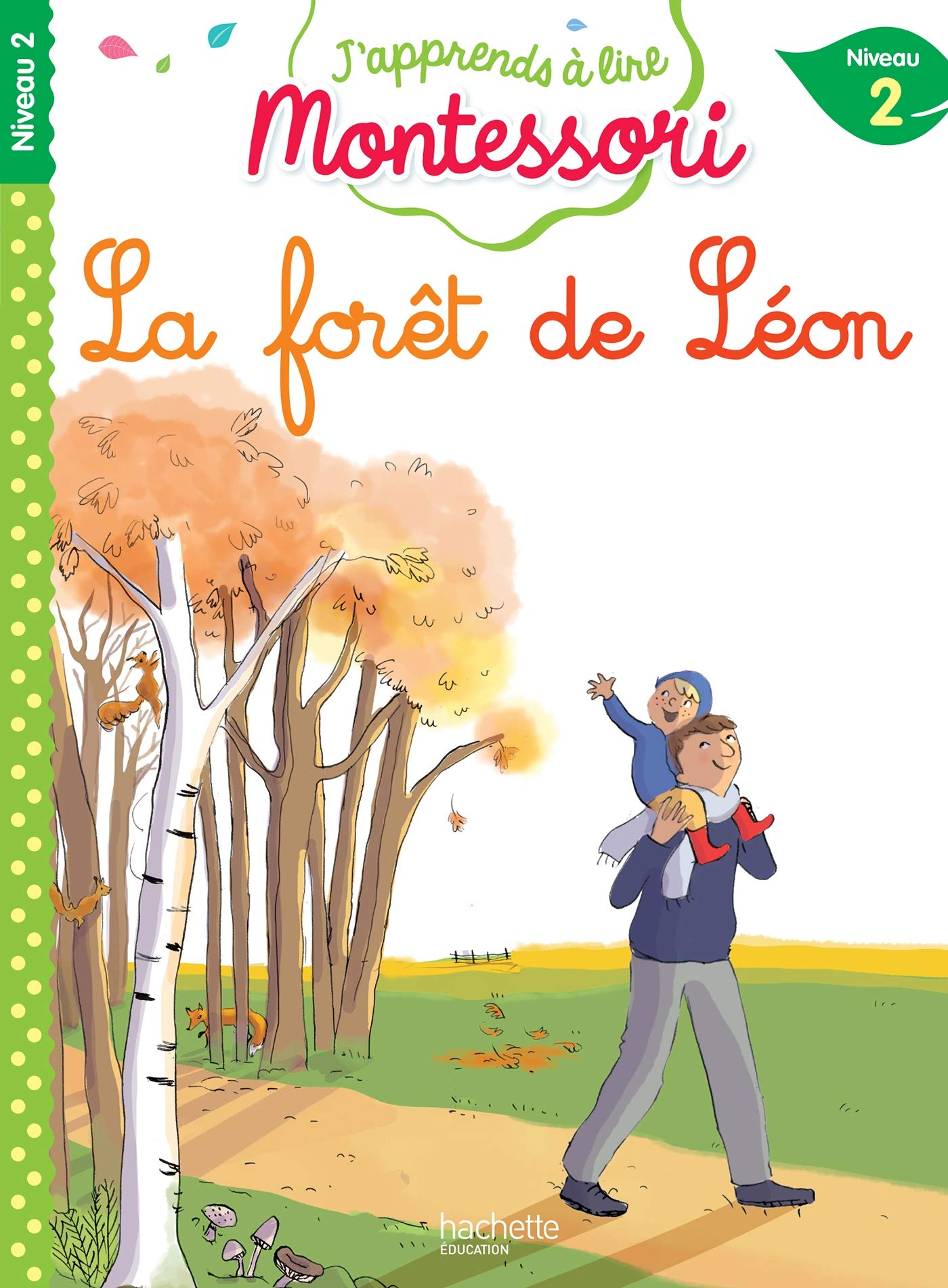 La Forêt de Léon , Niveau 2 (Montessori)